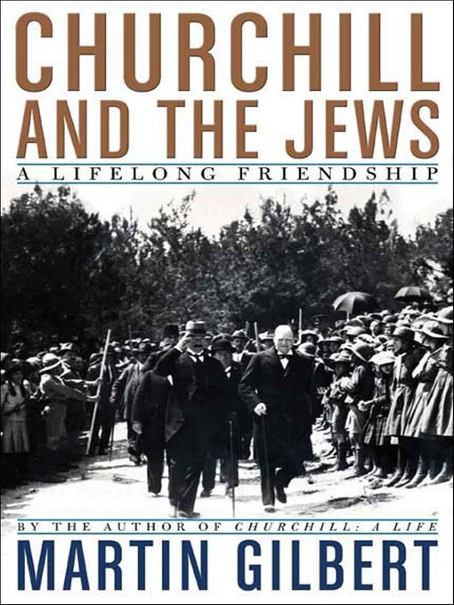 Title details for Churchill and the Jews by Martin Gilbert - Available
